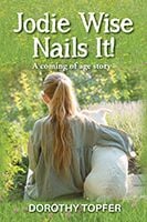 Jodie Wise Nails It by Dorothy Topfer