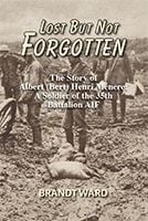 Lost But Not Forgotten by Brandt Ward