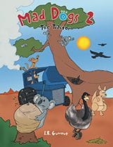 Mad dogs 2 by L.B Gumnut