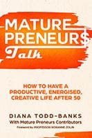 Mature Preneurs Talk by Dianna Todd-Banks