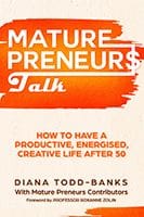 Mature Preneurs Talk by Diana Todd-Banks and the Mature Preneurs