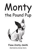 Monty the Pound Pup by Fiona Crotty-Smith