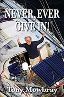 NEVER, EVER GIVE IN by Tony Mowbray