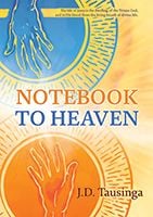 Notebook to Heaven by&nbsp;J.D. Tausinga
