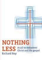 Nothing Less by Richard Roy