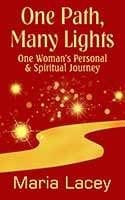 One Path Many Lights by Maria Lacey