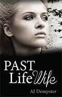 Past Life Wife by AJ Demspter