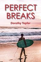 Perfect Breaks by Dorothy Topfer