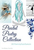 Pivotal Poetry Collection by Paula Rowlands