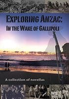 Exploring Anzac by the North Coast Writers Group
