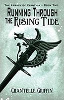 Running Through the Rising Tide by ?Chantelle Griffin