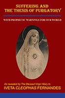 Suffering and the Thesis of Purgatory by Iveta Cleophas Fernandes