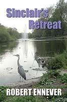 Sinclair's Retreat by Rob Ennever