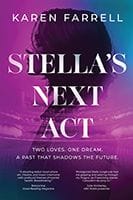 Stella's Next Act by Karen Farrell