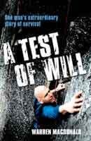 A Test Of Will by Warren Macdonald