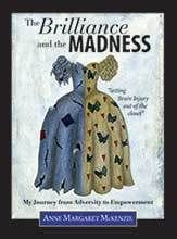 The Brilliance and The Madness by Anne McKenzie