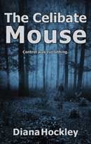 The Celibate Mouse by Diana Hockley