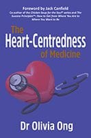 The Heart Centredness of Medicine by Dr Olivia Ong