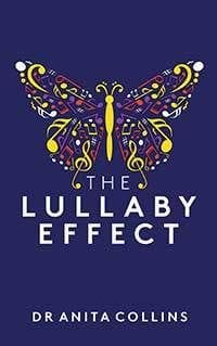 The Lullaby Effect by Dr Anita Collins