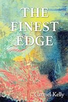 The Finest Edge by Carmel Kelly