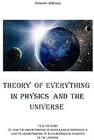 Theory of Everything and Physics in the Universe Bk1