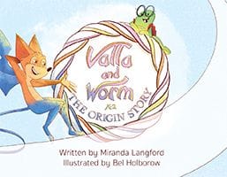 Valla and Worm (K-2) by Miranda Langford