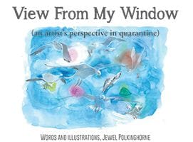 From My Window by Jewel Maree Polkinghorne