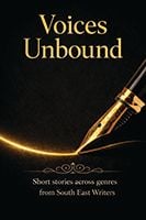 Voices unbound by South East Writers