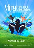 Mira and the Pool of Possibilities by Mel Philips
