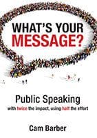What's Your Message? by Cam Barber