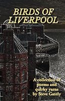 BIRDS OF LIVERPOOL by Steve Gately