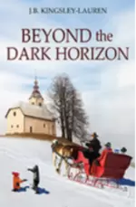 Beyond the Dark Horizon by J.B. Kingsley-Lauren