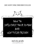 How to influence Your Human and Win their Friends By Melody Prado