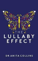 The Lullaby Effect by Dr Anita Collins