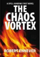 The Chaos Vortex by Robert Ennever