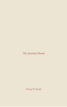 Her Journey Home Her Journey Home
