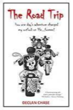 'The Road Trip: How one day's adventure changed my outlook on life forever' 'The Road Trip: How one day's adventure changed my outlook on life forever'