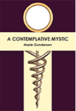 Paul Clarke on behalf of Maria Gundersen - author of Contemplative Mystic