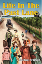 Life in the Past Lane Life in the Past Lane