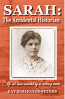 Sarah: The Accidental Histoorian by Fay Simmonds-Peters