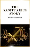 The Sagittarius Story by Angela M