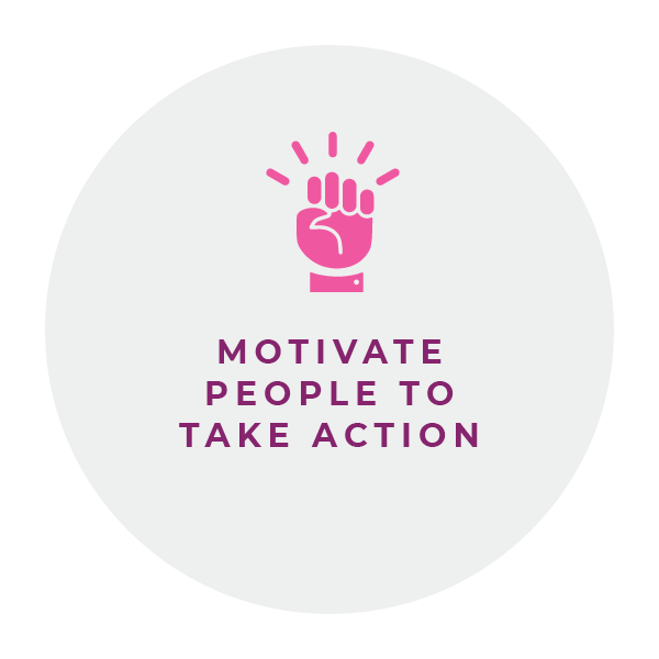 Motivate people to take action