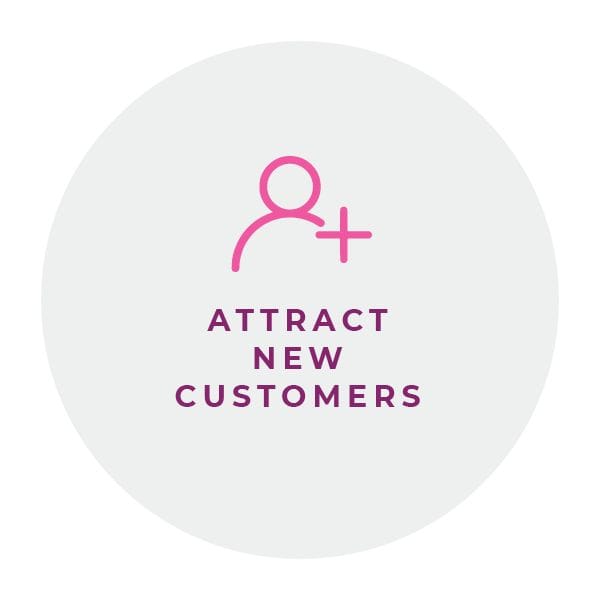 Attract new customers