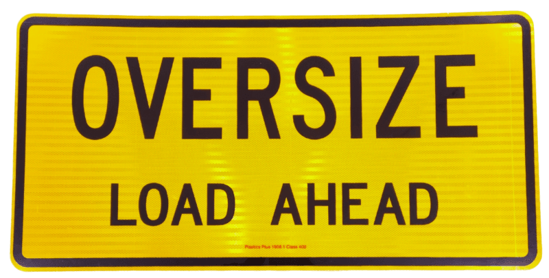Oversize Load Ahead Signs