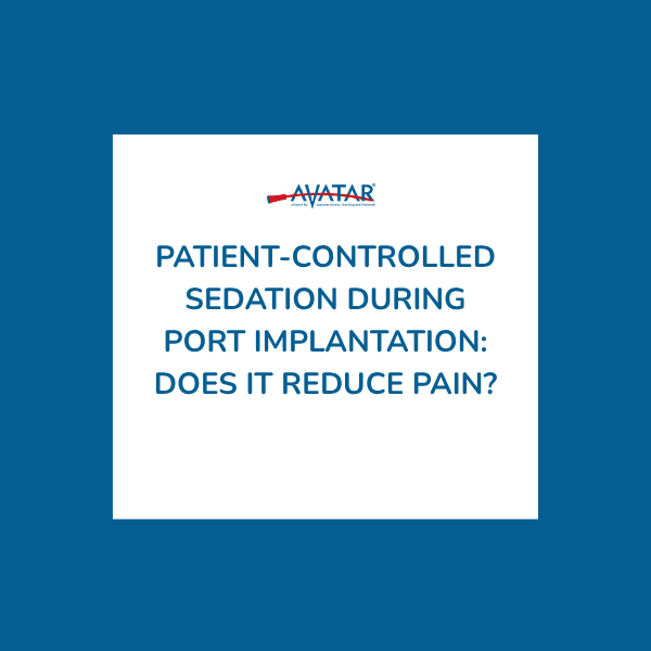 Patient-Controlled Sedation During Port Implantation: Does It Reduce Pain?