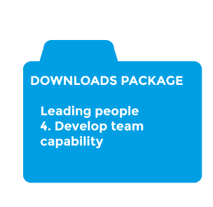 Leading people - 4. Develop team capability downloads package