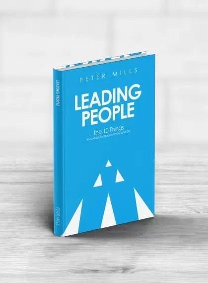 Leading People - The 10 Things Successful Managers Know and Do