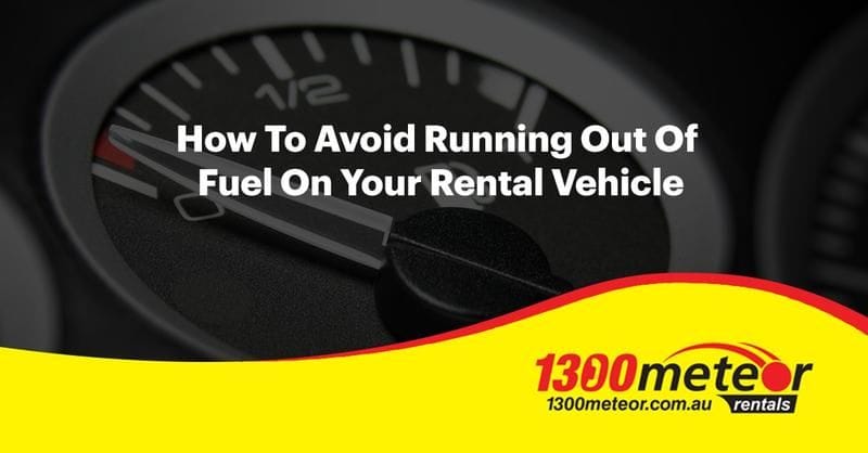 How To Avoid Running Out Of Fuel On Your Rental Vehicle
