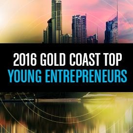 40 UNDER 40: TOP YOUNG ENTREPRENEURS GOLD COAST 1-10