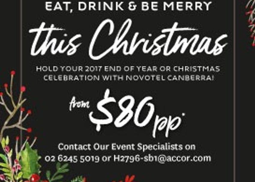 EAT, DRINK & BE MERRY AT THE NOVOTEL CANBERRA